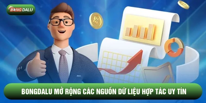 Bongdalu mở rộng các nguồn dữ liệu hợp tác uy tín