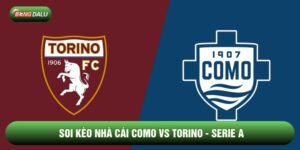 Soi Kèo Nhà Cái Como Vs Torino Ngày 24/01 - Serie A