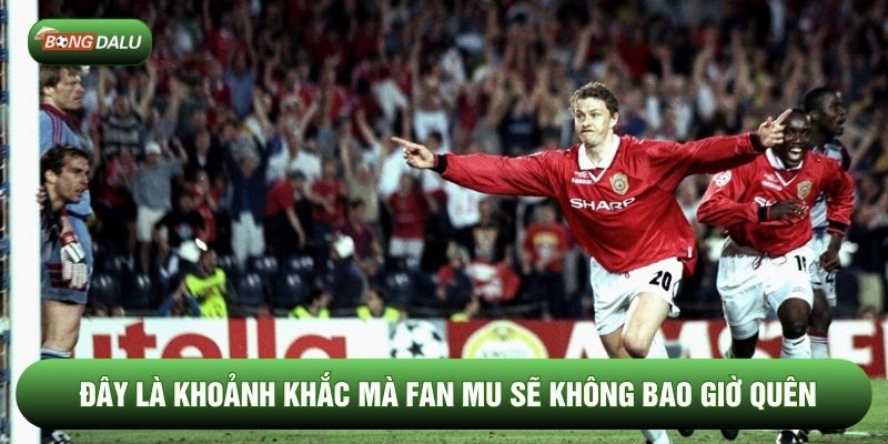 Đây là khoảnh khắc mà fan MU sẽ không bao giờ quên