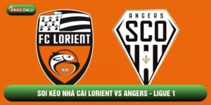 Soi Kèo Nhà Cái Lorient vs Angers, 23h15 15/2 - Ligue 1