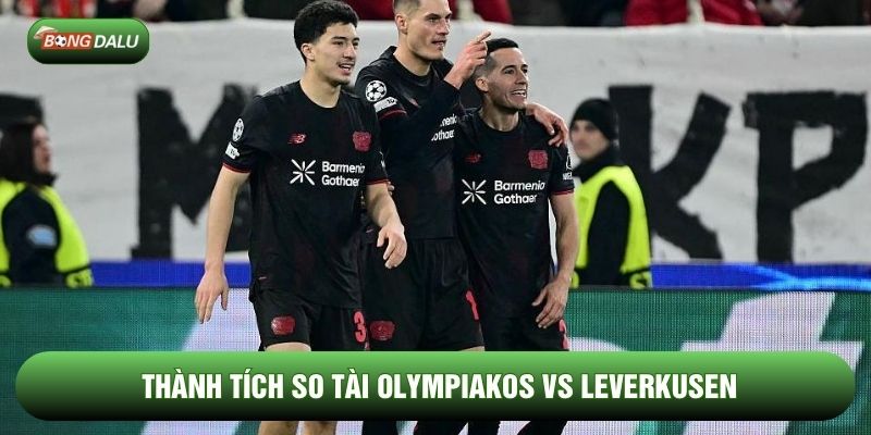Thành tích so tài Olympiakos vs Leverkusen