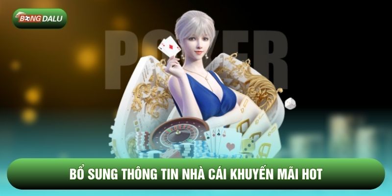 Bổ sung thông tin nhà cái khuyến mãi hot